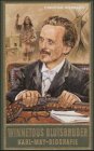 Winnetous Blutsbruder - Karl-May-Biographie